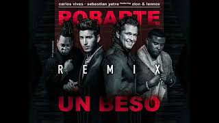 ROBARTE UN BESO Carlos Vives yatra ft Zion y Lennox [upl. by Labina835]