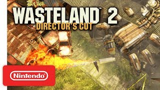 Wasteland 2 Directors Cut  Announcement Trailer  Nintendo Switch [upl. by Rochette]