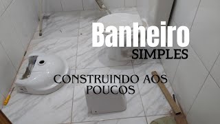 Banheiro simples  construindo ganhando pouco [upl. by Nytsyrk]