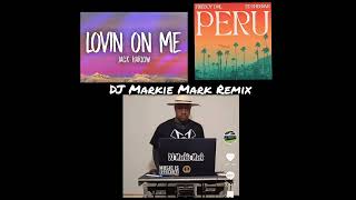 Peru Fireboy ft Ed Sheeran  Peru x Jack Harlow  Lovin On Me DJ Markie Mark Remix [upl. by Auqinal]