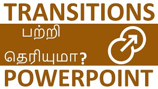 PowerPoint Transition Tutorial in Tamil [upl. by Glanville]