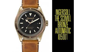 Ingersoll The Scovill Radiolite Bronze Automatic I05001 Watch  Unboxing e Review  Valjoux Relogios [upl. by Anitak]