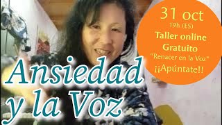 【El Poder de la Voz 8】La ansiedad como una fuente artístico [upl. by Edbert]