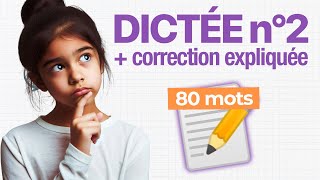 DICTÉE n°2 📝  correction expliquée CM1CM26e [upl. by Patrizius]