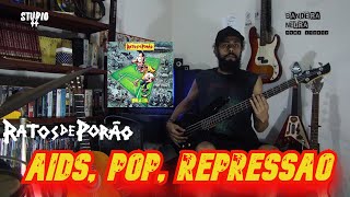 RATOS DE PORÃO  AIDS POP REPRESSÃO  EDUH ANARCHY BASS COVER [upl. by Ashatan]