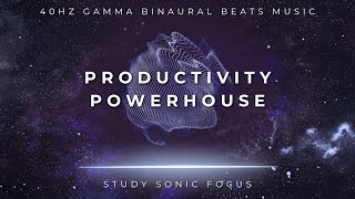 Productivity Powerhouse  40Hz Gamma Binaural Beats Brainwave Music for Elevated Concentration [upl. by Fabiano]