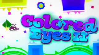 quotColored Eyes iiquot by khelado  Geometry Dash Daily 1153 [upl. by Ykcul328]