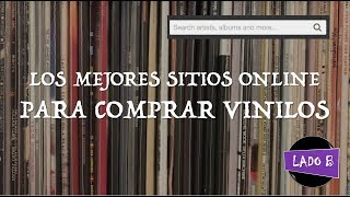 Los mejores sitios online para comprar vinilos [upl. by Noel]