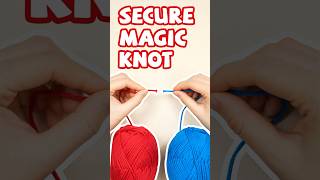 The most secure magic knot crochet crochettips crochettutorial yeezhee [upl. by Sabine337]