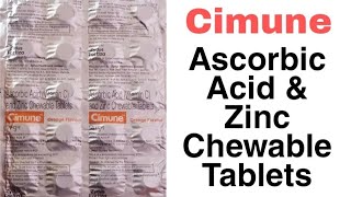 Ascorbic Acid and Zinc Chewable Tablets  Cimune Tablet  Ascorbic acid Vitamin C amp Zinc tablets [upl. by Gaivn]