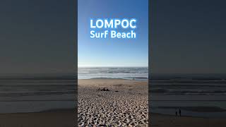 LOMPOC Surf Beach [upl. by Durante]