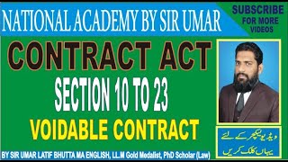 CONTRACT ACT LECTURE 3 SECTION 10 TO 23 VOIDABLE CONTRACT [upl. by Ilajna]