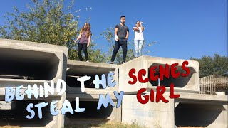 Behind the Scenes Steal My Girl [upl. by Luelle]