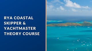 RYA Coastal Skipper amp Yachtmaster Theory elearning Course [upl. by Marlo]