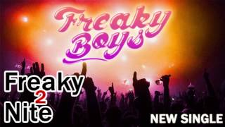 Freaky Boys  Freaky2nite Radio Mix [upl. by Ecnedac632]