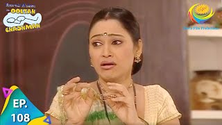 Taarak Mehta Ka Ooltah Chashmah  Episode 108  Full Episode [upl. by Tekcirc]