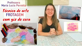 Como fazer Frotagem  técnica de arte com giz de cera e textura [upl. by Ru133]