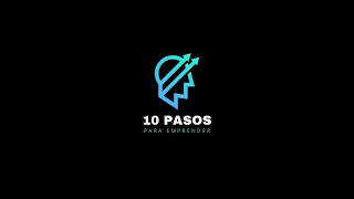 10 pasos para emprender paso 8910 [upl. by Melleta180]