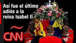 La familia real y el Reino Unido le dieron el último adiós a Isabel II [upl. by Tilden]