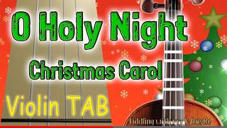 O Holy Night  Christmas Carol  Violin  Play Along Tab Tutorial [upl. by Couhp382]