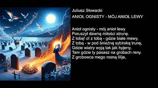 Juliusz Słowacki  ANIOŁ OGNISTY  MÓJ ANIOŁ LEWY [upl. by Ahsiuqet]