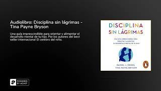 Audiolibro Disciplina sin lÃ¡grimas  Tina Payne Bryson [upl. by Drawde]