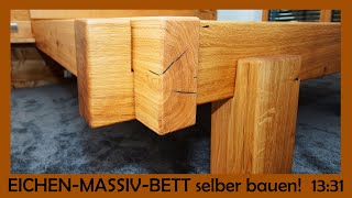 Massivholz Bett aus Eichenbalken selber bauen [upl. by Sihonn]