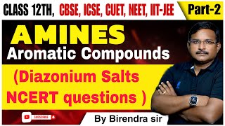 Amines diazonium salt and ncert question for 12 students and also for NEET and JEE STUDENTS [upl. by Allene]