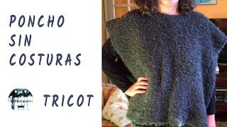 Poncho sin costuras  Tricot [upl. by Nerret]