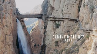 CAMINITO DEL REY SPAIN 2023 [upl. by Ocin]