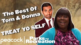 The Best Of Tom amp Donna TREAT YO SELF  Parks and Recreation [upl. by Chi]