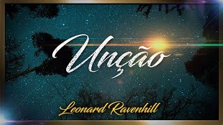 UNÇÃO  Leonard Ravenhill [upl. by Kovar987]