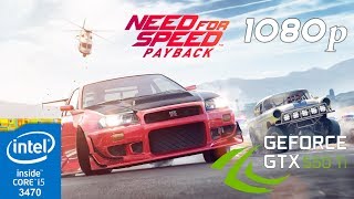 Need for Speed Payback Gtx 550Ti  i5 3470 Low  medium settings [upl. by Maurene88]