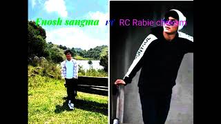 Nara dongale katna kenama Rc Rabie ft Enosh sangma [upl. by Enomal21]