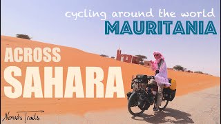 Cycling around the world VLOG 12  ACROSS the SAHARA  Mauritania [upl. by Eniawed214]