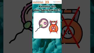 Top 30 German Proverbs for Fast Learning Sprichwort 23 [upl. by Dimitris]