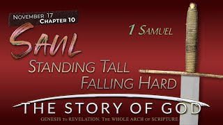 111724  THE STORY OF GOD  quotSaulquot  I Samuel [upl. by Ahsen559]