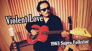 1963 Supro Folkstar “Violent Love” [upl. by Naujid866]