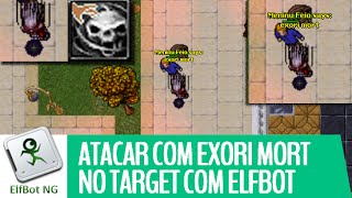 Atacar com Exori Mort no Target com ElfBot [upl. by Bloomer]