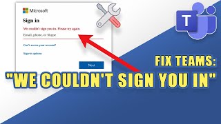 FIX Teams ERROR quotWe couldnt sign you in Please try againquot [upl. by Paxon]