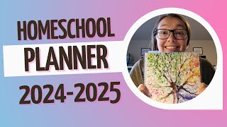 My Homeschool Planner 2024 2025 [upl. by Bajaj]