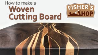 Woodworking How to Make a Woven Cutting Board [upl. by Irrek]