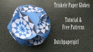 Triskele Paper Globes  tutorial  free patterns  dutchpapergirl [upl. by Ahsirak]