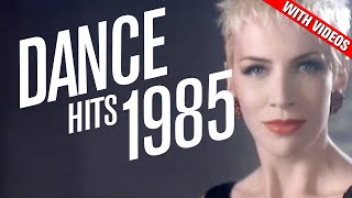 Dance Hits 1985 Feat Opus Baltimora Thompson Twins Eurythmics Katrina amp the Waves  more [upl. by Nnyledam]