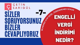 ENGELLİ VERGİ İNDİRİMİ NEDİR NE İŞE YARAR [upl. by Gabby]