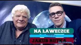 Tomasz Knapik Na Ławeczce  Jakub Rutka Na Żywioł WYWIAD [upl. by Cornelia]