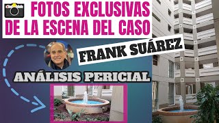 📸 Fotos exclusivas del área de la escena del caso de Frank Suárez [upl. by Tisdale]