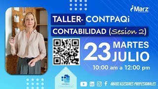 Sesión 2 de CONTPAQi Contabilidad por iMARZ 23Julio2024 [upl. by Donoho618]