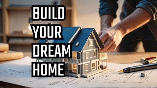 Step by Step Guide to Building Your Dream House [upl. by Pump]