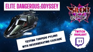 Elite Dangerous Testing Torpedo Pylons with Reverberating Cascade [upl. by Bushweller892]